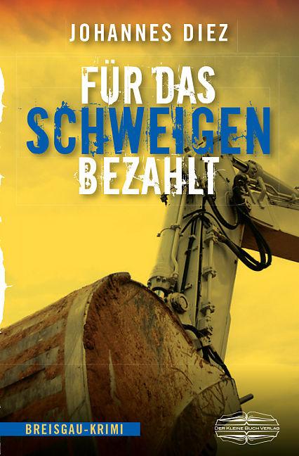 Produktbild Für das Schweigen bezahlt (Deutsch, Johannes Diez, 2015)