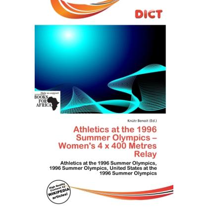 Athletics at the 1996 Summer Olympics - Women's 4 x 400 Metres Relay, Ratgeber von Knútr Benoit