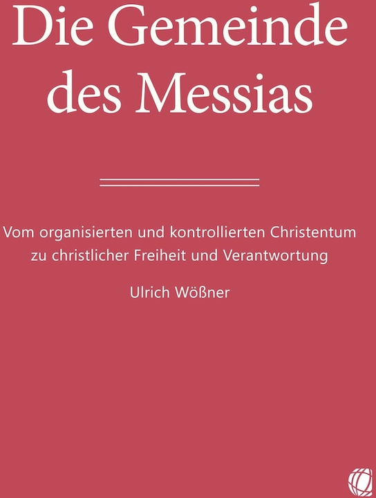 Die Gemeinde des Messias (Deutsch, Ulrich Wössner, 2024)
