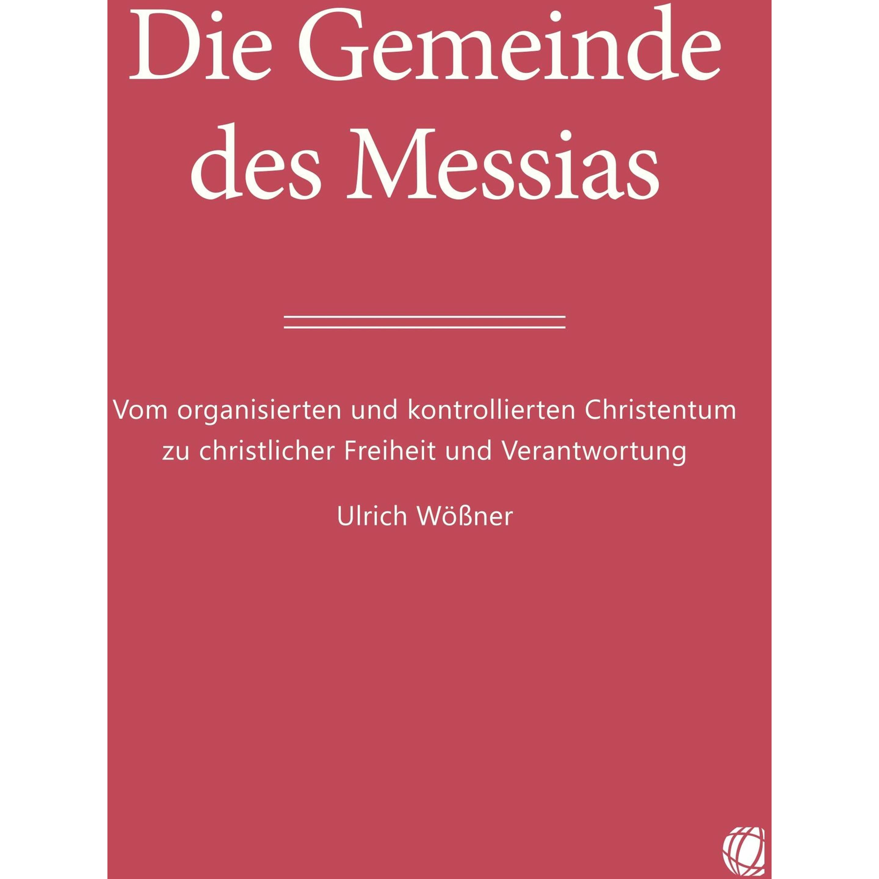 Die Gemeinde des Messias, Sachbücher von Ulrich Wössner