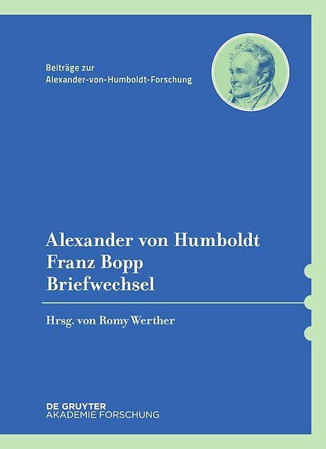Alexander von Humboldt, Franz Bopp correspondence (German)