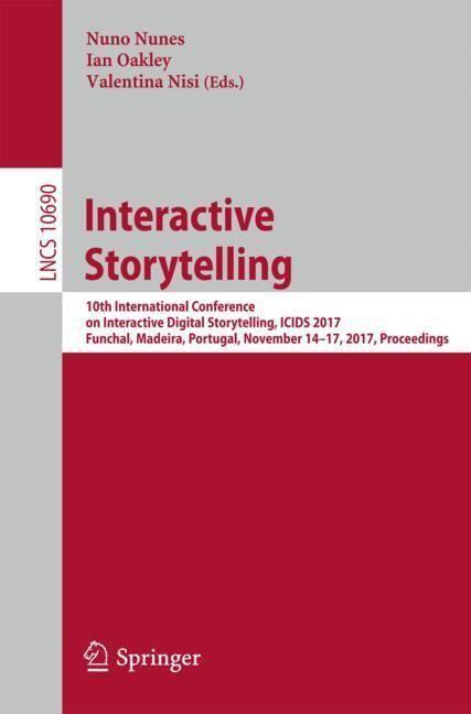 Produktbild Interactive storytelling (Englisch, Ian Oakley, Nuno Nunes, Valentina Nisi, 2017)