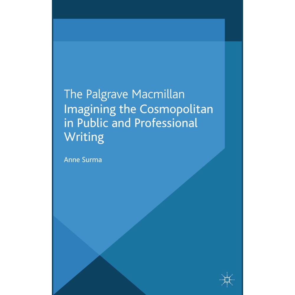 Imagining the Cosmopolitan in Public and Professional Writing, Fachbücher von Anne Surma