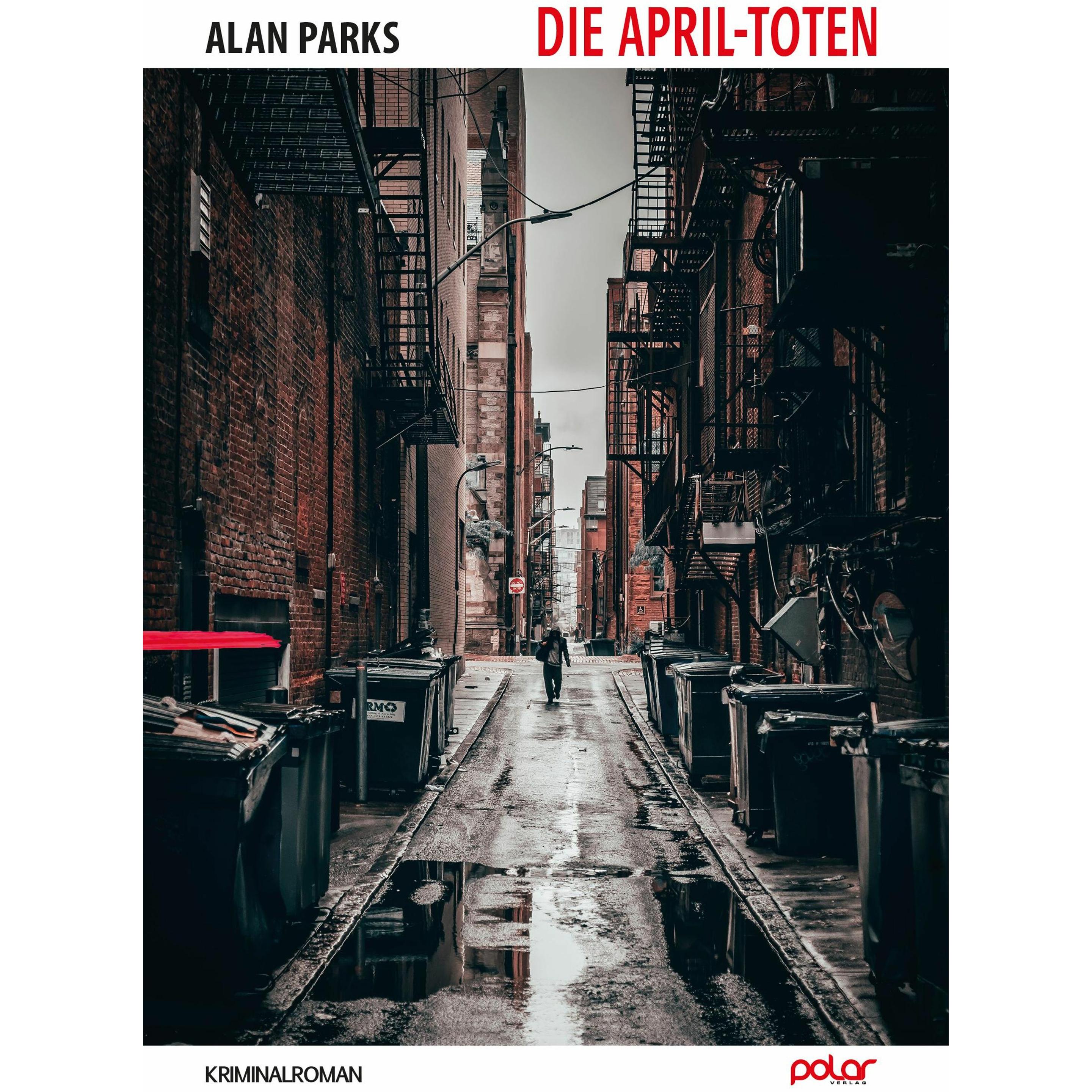 Thumbnail - Die April-Toten, Belletristik von Alan Parks