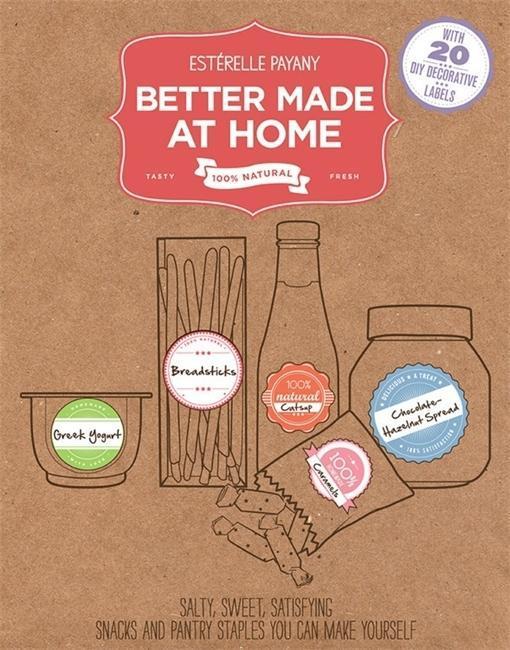 Produktbild Abrams & Chronicle Better Made at Home (Englisch, EstÚrelle Payany, 2014)