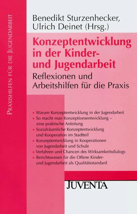 Produktbild Konzeptentwicklung in der Kinder- und Jugendarbeit (Deutsch, Benedikt Sturzenhecker, Ulrich Deinet, 2009)