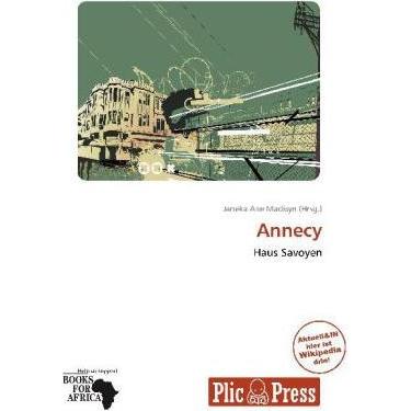 Annecy, Fachbücher von Janeka Ane Madisyn