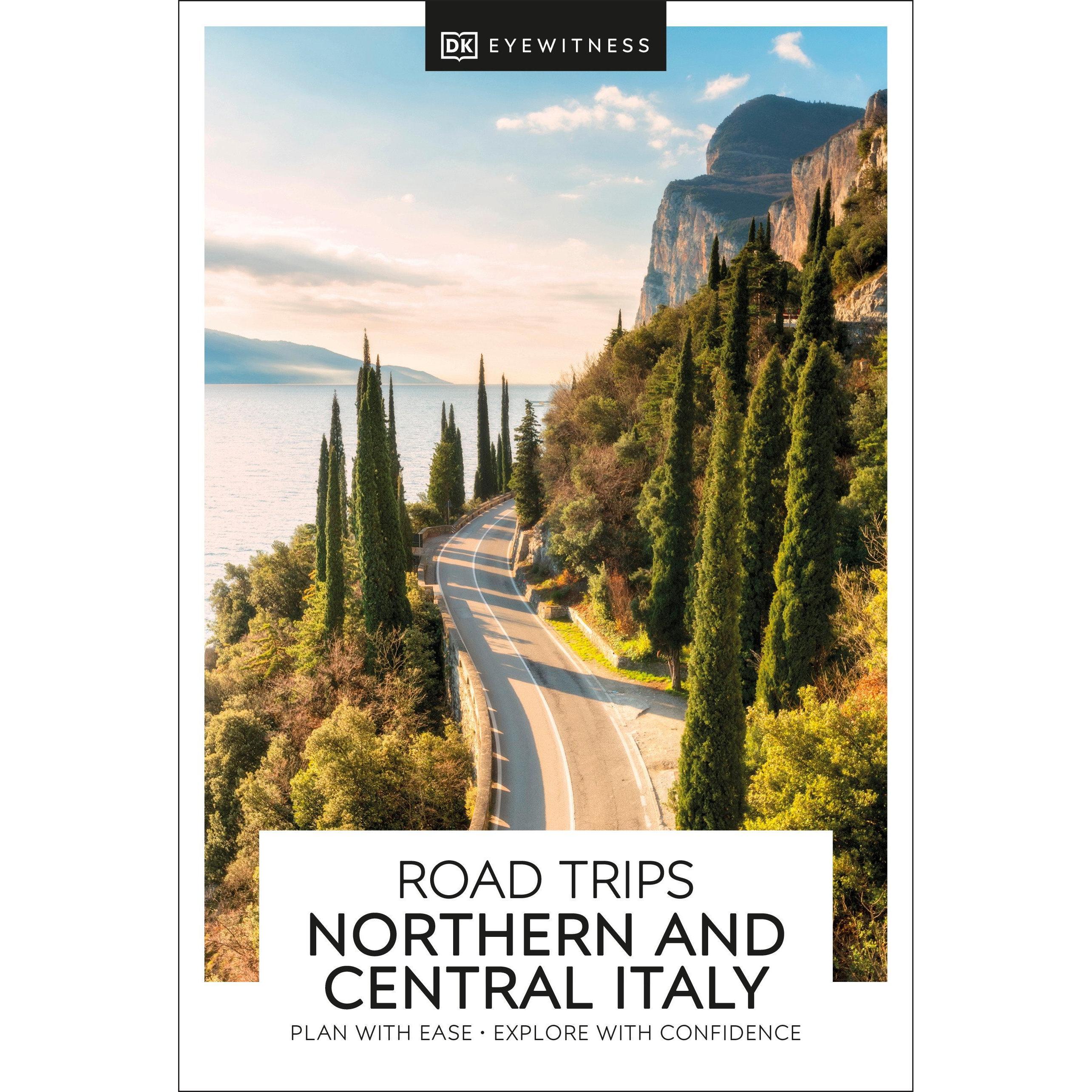 DK Eyewitness Road Trips Northern & Central Italy, Ratgeber von DK Eyewitness
