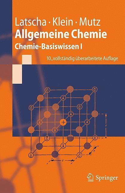 Produktbild Allgemeine Chemie (Deutsch, Hans Peter Latscha, Helmut Alfons Klein, Martin Mutz, 2011)