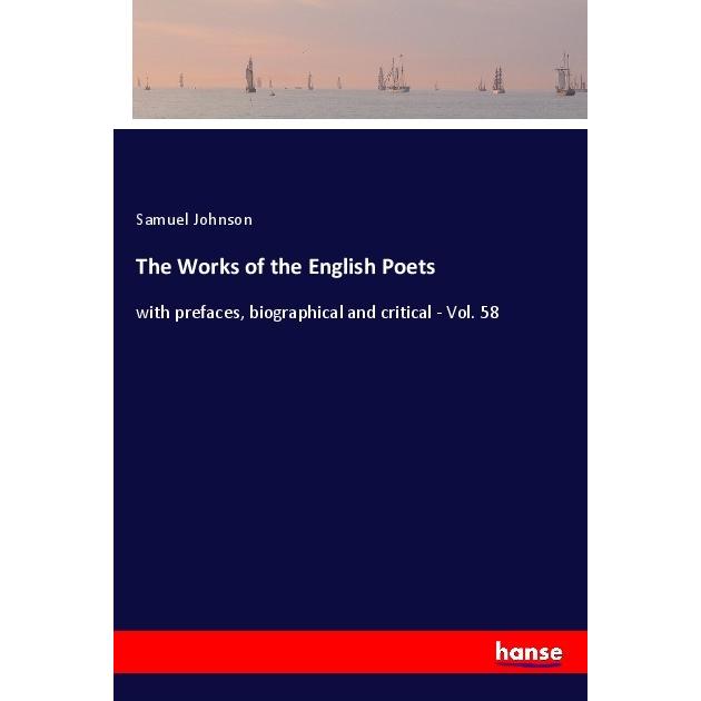 The Works of the English Poets, Belletristik von Samuel Johnson