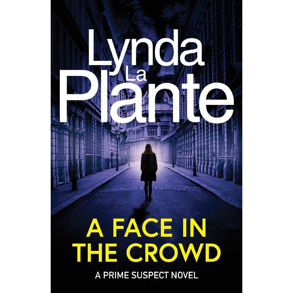 Prime Suspect 2: A Face in the Crowd, Belletristik von Lynda La Plante