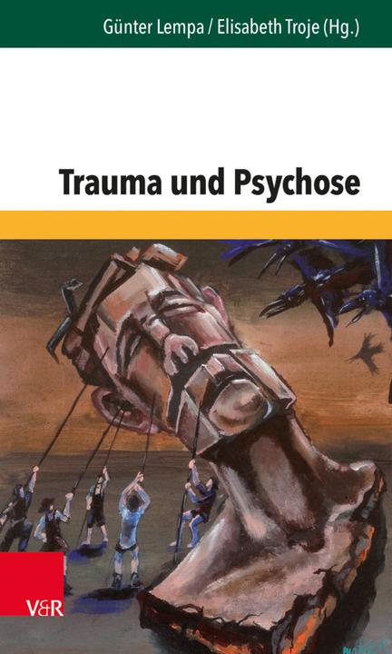 Produktbild Trauma und Psychose (Deutsch, Elisabeth Troje, Günter Lempa, 2018)