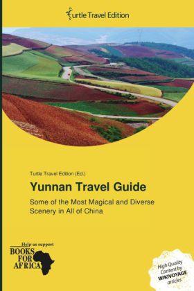 Produktbild Yunnan Travel Guide (Deutsch, 2014)