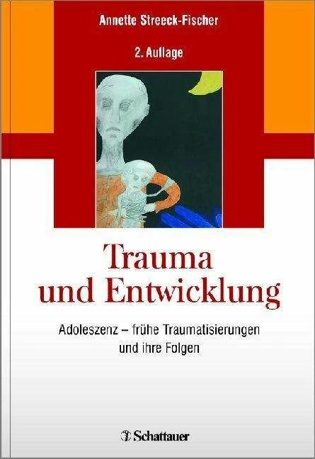 Produktbild Trauma und Entwicklung (Deutsch, Annette Streeck-Fischer, 2014)