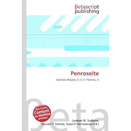 Thumbnail - Penroseite, Fachbücher von Lambert M. Surhone, Miriam T. Timpledon, Susan F. Marseken