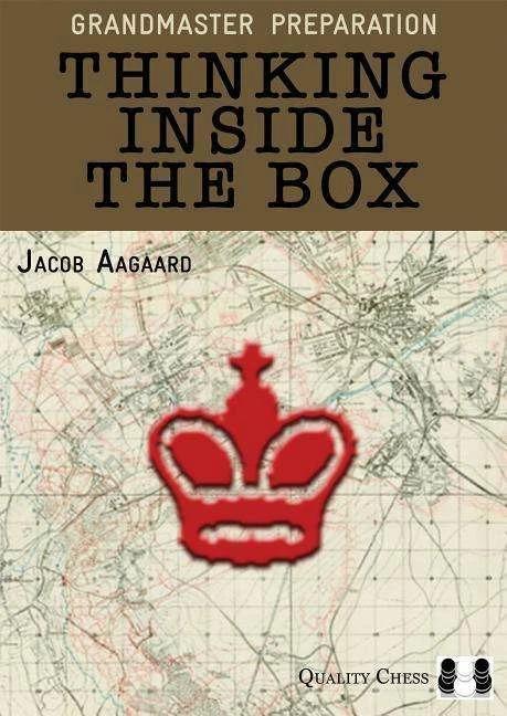 Grandmaster Preparation: Thinking Inside the Box (English, Jacob Aagaard, 2018)