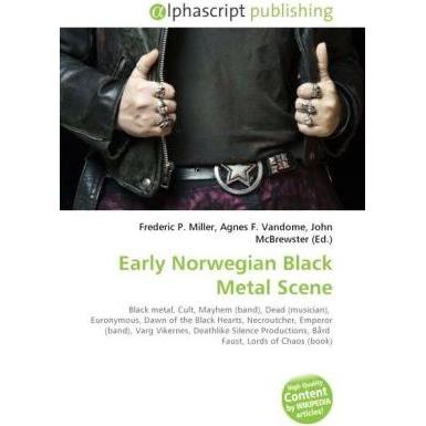 Early Norwegian Black Metal Scene, Fachbücher von Agnes F. Vandome, Frederic P. Miller, John McBrewster