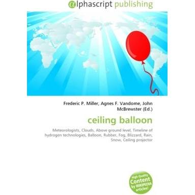 ceiling balloon, Fachbücher von Agnes F. Vandome, Frederic P. Miller, John McBrewster