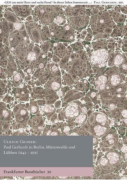 Produktbild Paul Gerhardt in Berlin, Mittenwalde und Lübben (1642-1676) (Deutsch, 2018)