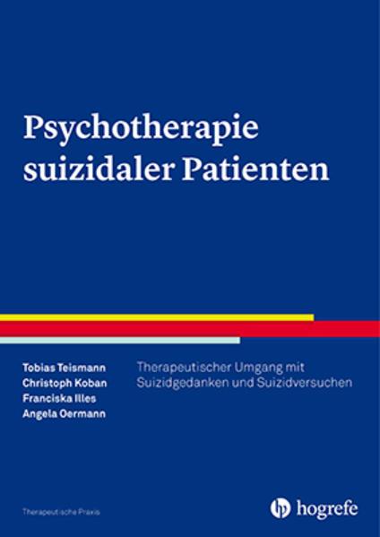 Produktbild Psychotherapie suizidaler Patienten (Deutsch, Tobias Teismann, 2016)