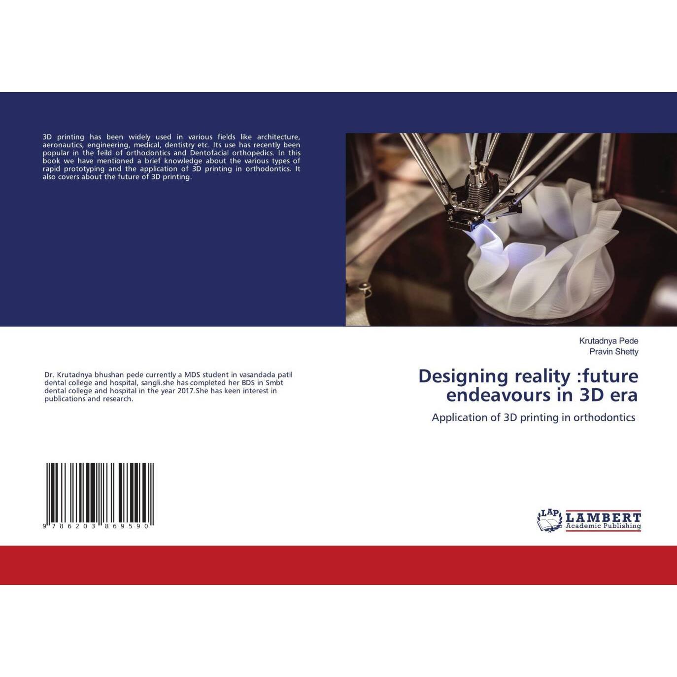 Designing reality :future endeavours in 3D era, Fachbücher von Krutadnya Pede, Pravin Shetty