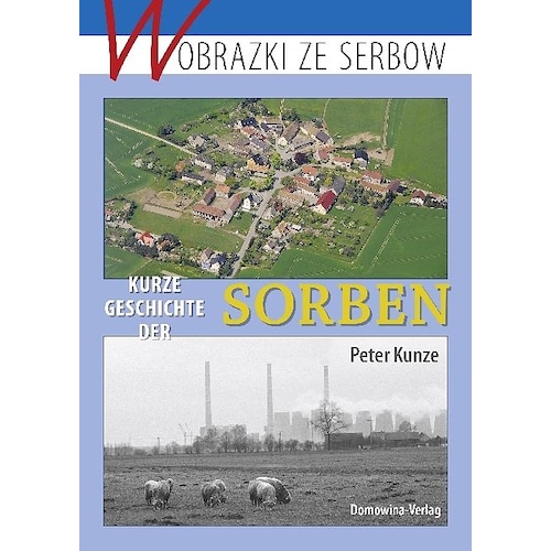 Domowina, Sachbücher, Kurze Geschichte der Sorben (Deutsch, 2017)