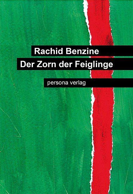Produktbild Der Zorn der Feiglinge (Deutsch, Rachid Benzine, 2017)