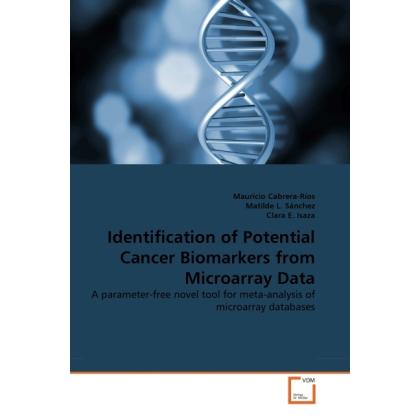 Identification of Potential Cancer Biomarkers from Microarray Data, Fachbücher