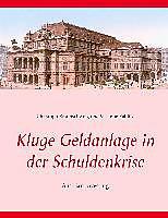 Produktbild Kluge Geldanlage in der Schuldenkrise (Deutsch, 2015)