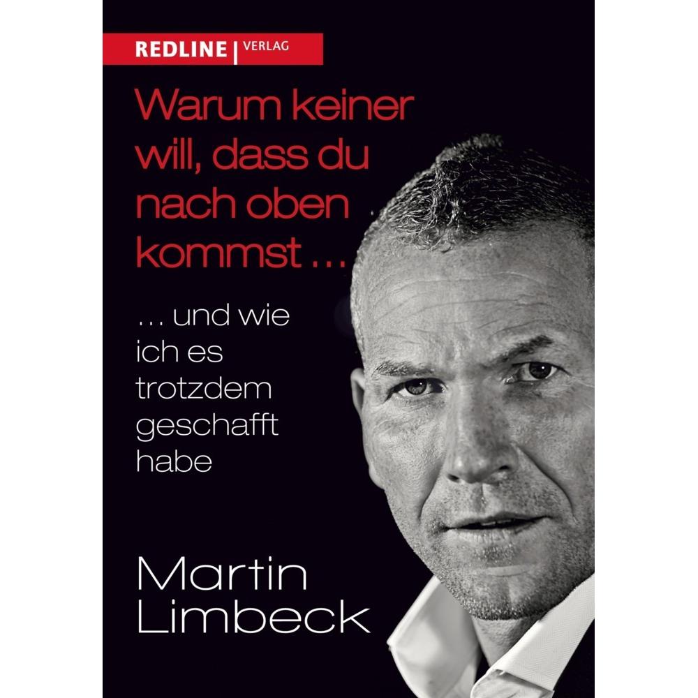 Warum keiner will, dass du nach oben kommst, Fachbücher von Martin Limbeck