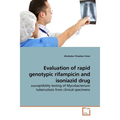 Evaluation of rapid genotypic rifampicin and isoniazid drug, Fachbücher