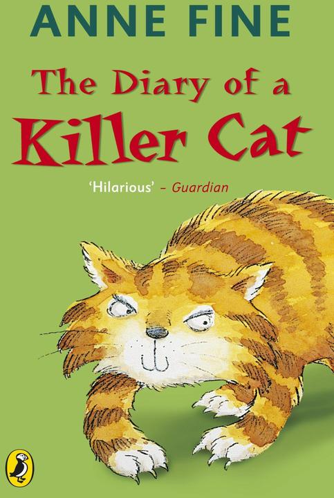 Produktbild The Diary of a Killer Cat (Englisch, Anne Fine, 2009)