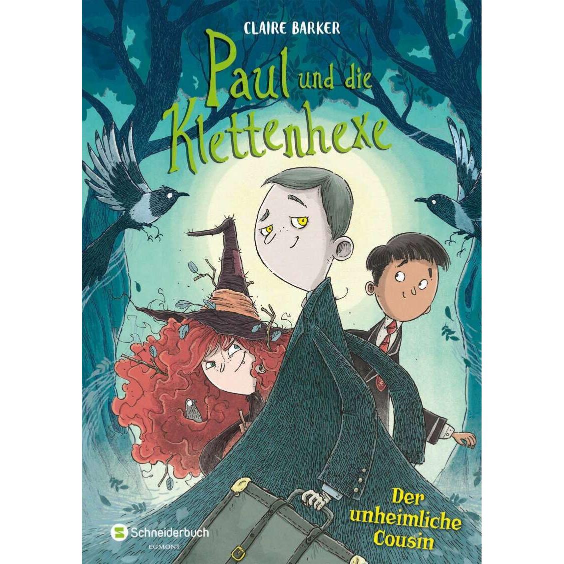Paul und die Klettenhexe - Der unheimliche Cousin, Kinderbücher von Claire Barker