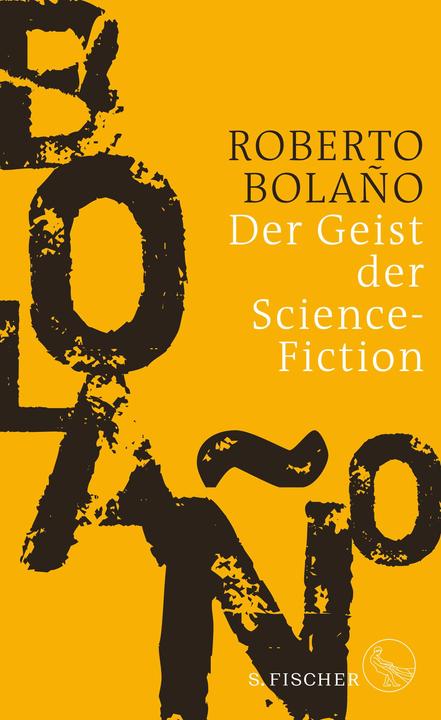 Produktbild Der Geist der Science-Fiction (Deutsch, Roberto Bolaño, 2018)