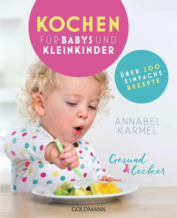 Immagine prodotto Gesund und lecker: Kochen für Babys und Kleinkinder (Tedesco, Carmelo di Annabella, 2018)