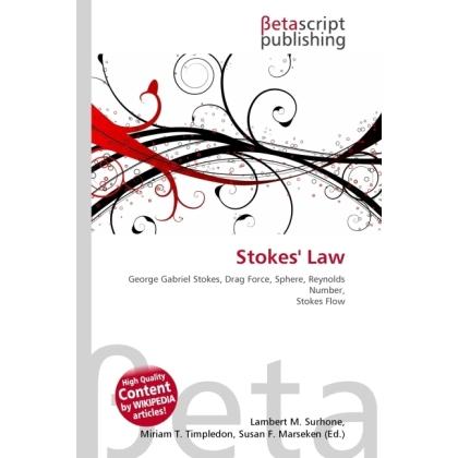 Stokes' Law, Fachbücher von Lambert M. Surhone, Miriam T. Timpledon, Susan F. Marseken