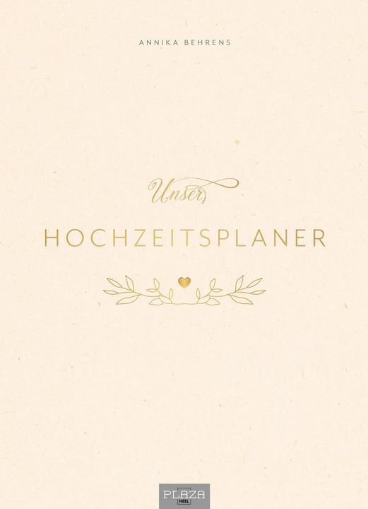Produktbild Unsere Liebe - Wedding Planer und Erinnerungsalbum (Deutsch, Annika Behrens, 2025)