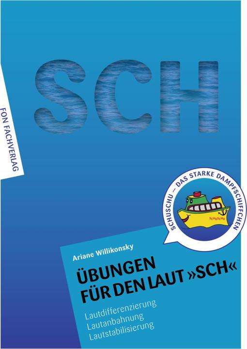 Produktbild Übungen für den Laut SCH (Deutsch, Ariane Willikonsky, 2013)