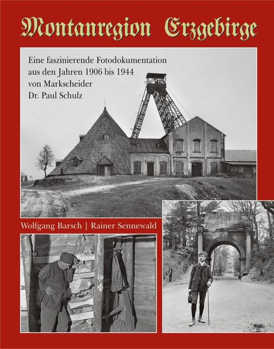 Produktbild Montanregion Erzgebirge (Deutsch, Katrin Böttger, Rainer Sennewald, Wolfgang Barsch, 2016)