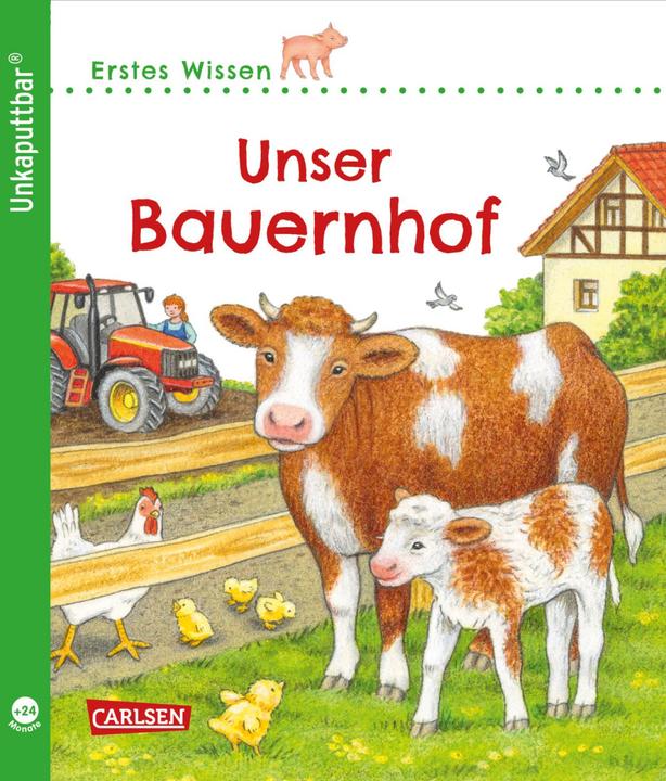 Unkaputtbar: Erstes Wissen: Unser Bauernhof (Duits, Petra Klose, 2022)