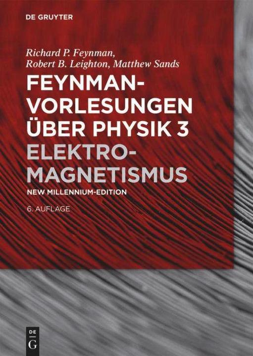 Produktbild Feynman Vorlesungen über Physik Band 3 (Deutsch, Matthew Sands, Perseus Books LLC., Richard P. Feynman, Robert B. Leighton, 2015)