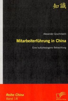 Produktbild Mitarbeiterführung in China (Deutsch, Alexander Gruchmann, 2008)