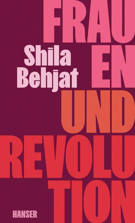 Frauen und Revolution (Deutsch, Shila Behjat, 2025)