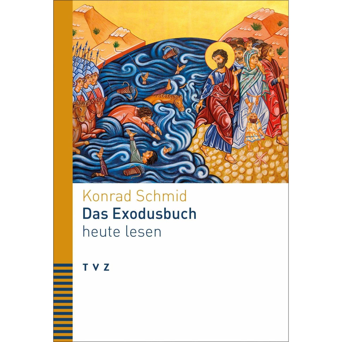 Das Exodusbuch heute lesen, Fachbücher von Konrad Schmid