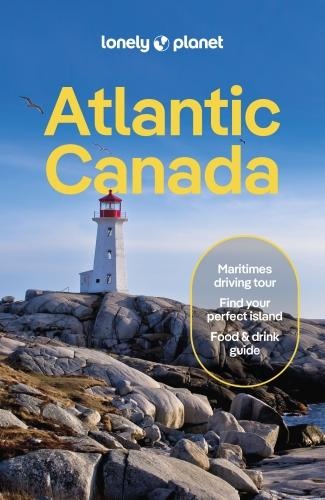 Produktbild Atlantic Canada (Englisch, Jennifer Bain, Carolyn B Heller, Lonely Planet, Darcy Rhyno, Cathy Donaldson, 2024)
