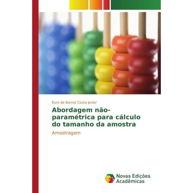 Abordagem não-paramétrica para cálculo do tamanho da amostra, Fachbücher von Euro de Barros Couto Junior