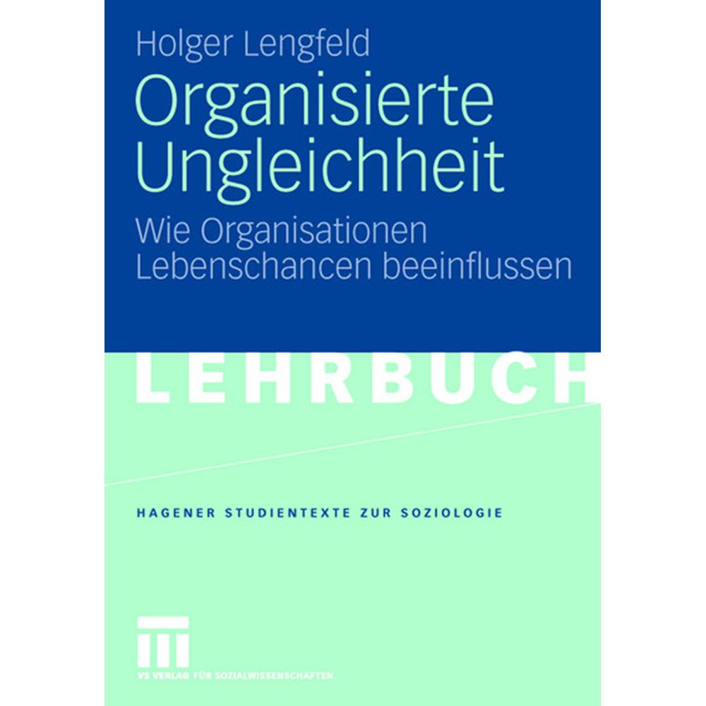 Thumbnail - Organisierte Ungleichheit, Fachbücher von Holger Lengfeld