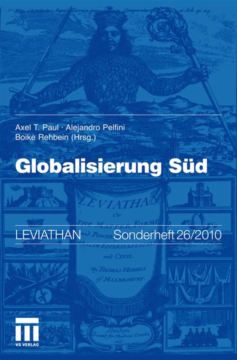Produktbild Globalisierung Süd (Deutsch, Alejandro Pelfini, Axel Paul, Boike Rehbein, 2010)