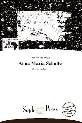 Produktbild Anna Maria Schulte (Deutsch, 2011)