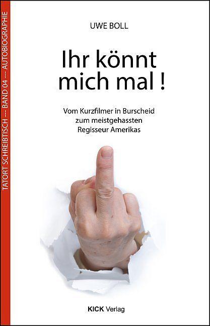 Produktbild Ihr könnt mich mal! (Deutsch, Uwe Boll, 2017)